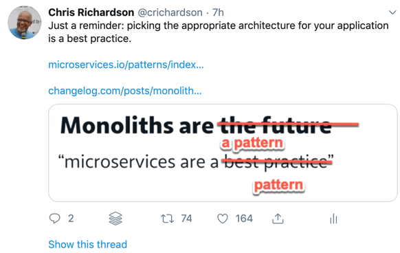 Your monthly reminder: picking the appropriate architecture for your application is a best practice.