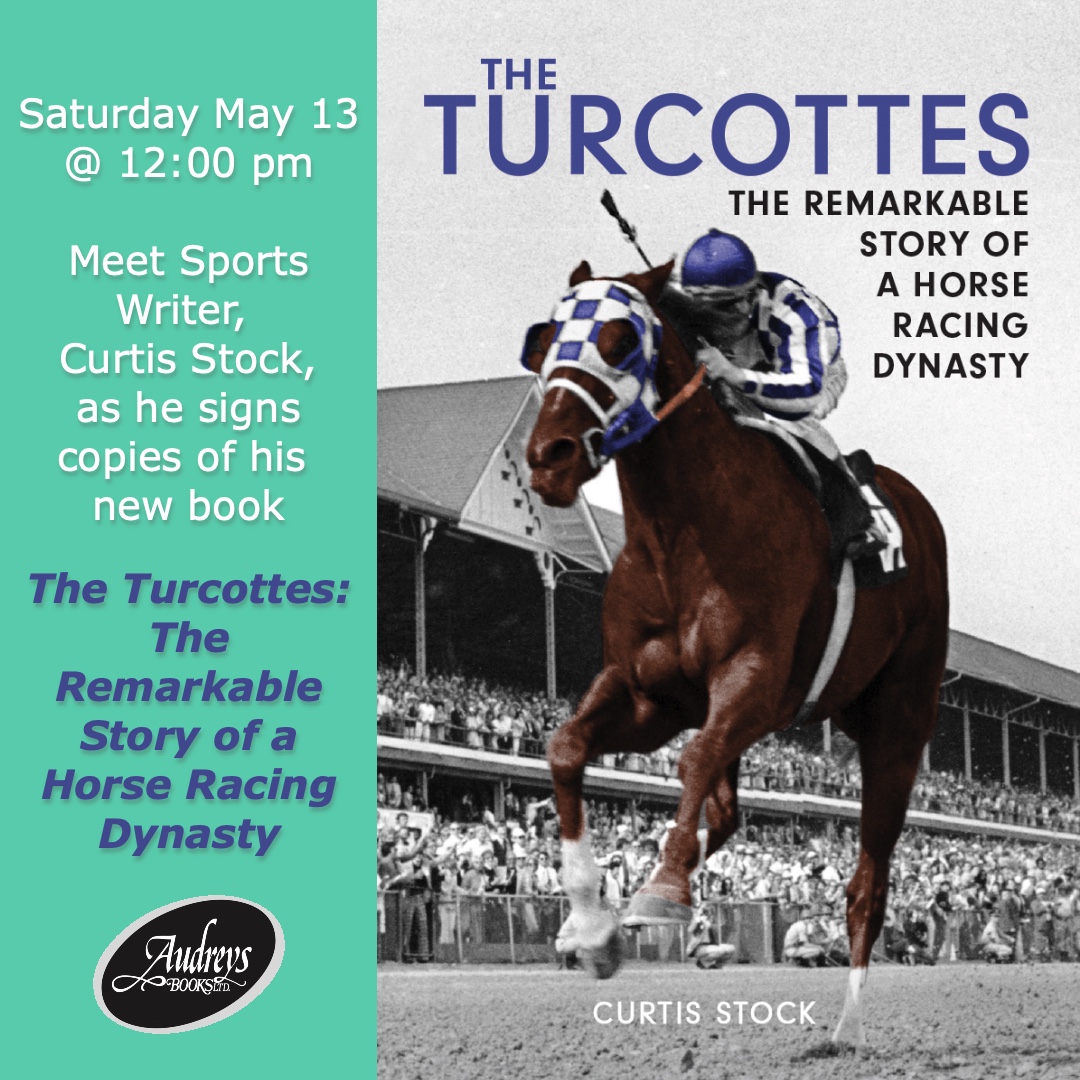 FireflyBooks's tweet photo. Meet Sports Writer, @CurtisJStock as he signs copies of his new book "The Turcottes" at @AudreysBooks https://t.co/VIssTsMME3