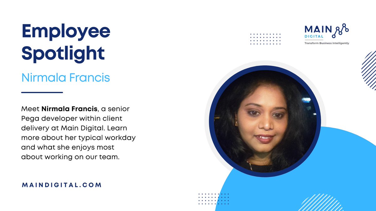 MainDigital's tweet image. Meet Nirmala Francis, a senior Pega developer within client delivery at Main Digital. Learn more about her typical workday and what she enjoys most about working on our team. #pegadeveloper