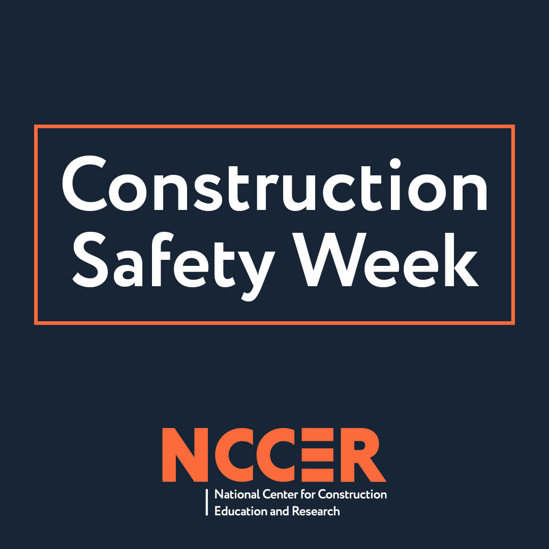 Happy #ConstructionSafetyWeek!