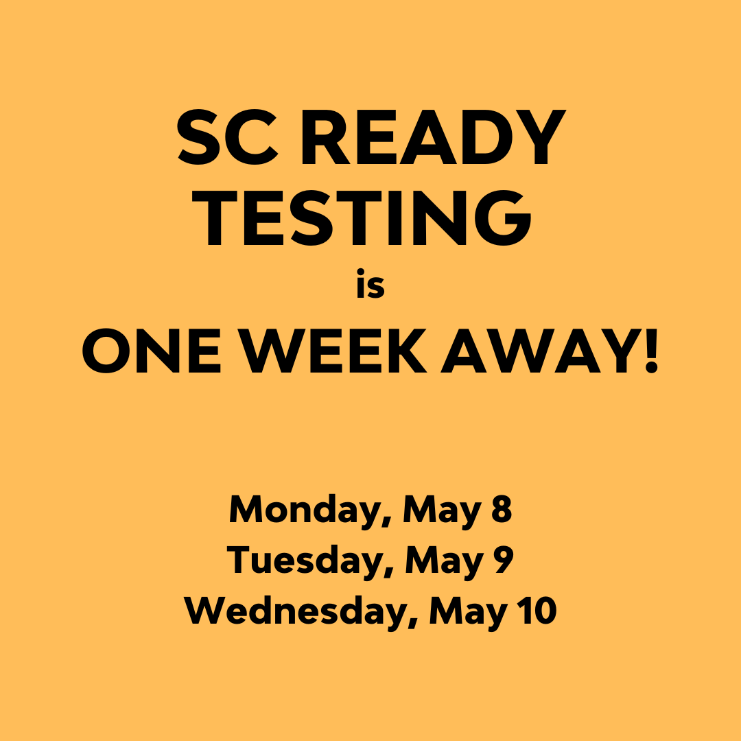 This is a reminder to all D.R. Hill families that SC READY testing is NEXT WEEK!  We will have school-wide state testing on Monday, Tuesday, and Wednesday (May 8-10).   We can't wait to see how much our students have grown this year! #TheHill