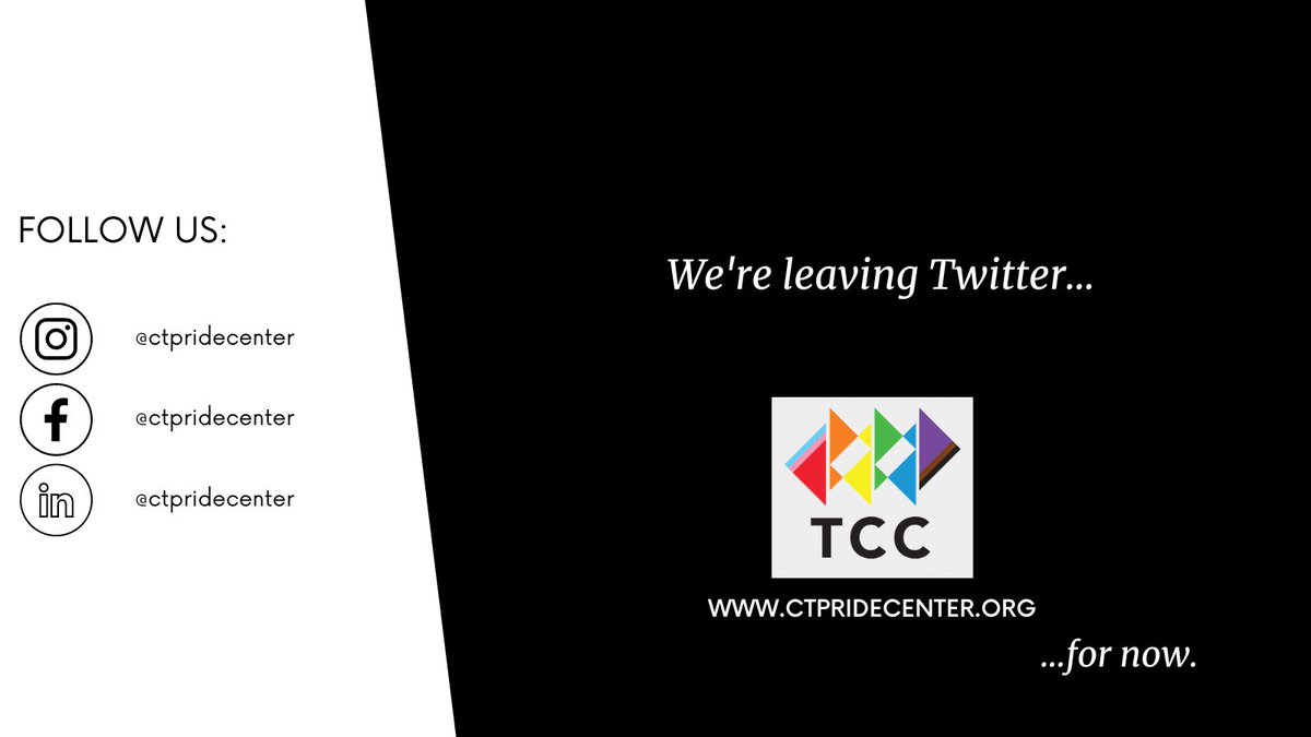 CTPrideCenter's tweet image. We're leaving Twitter for now.

#quittwitter #leavingtwitter