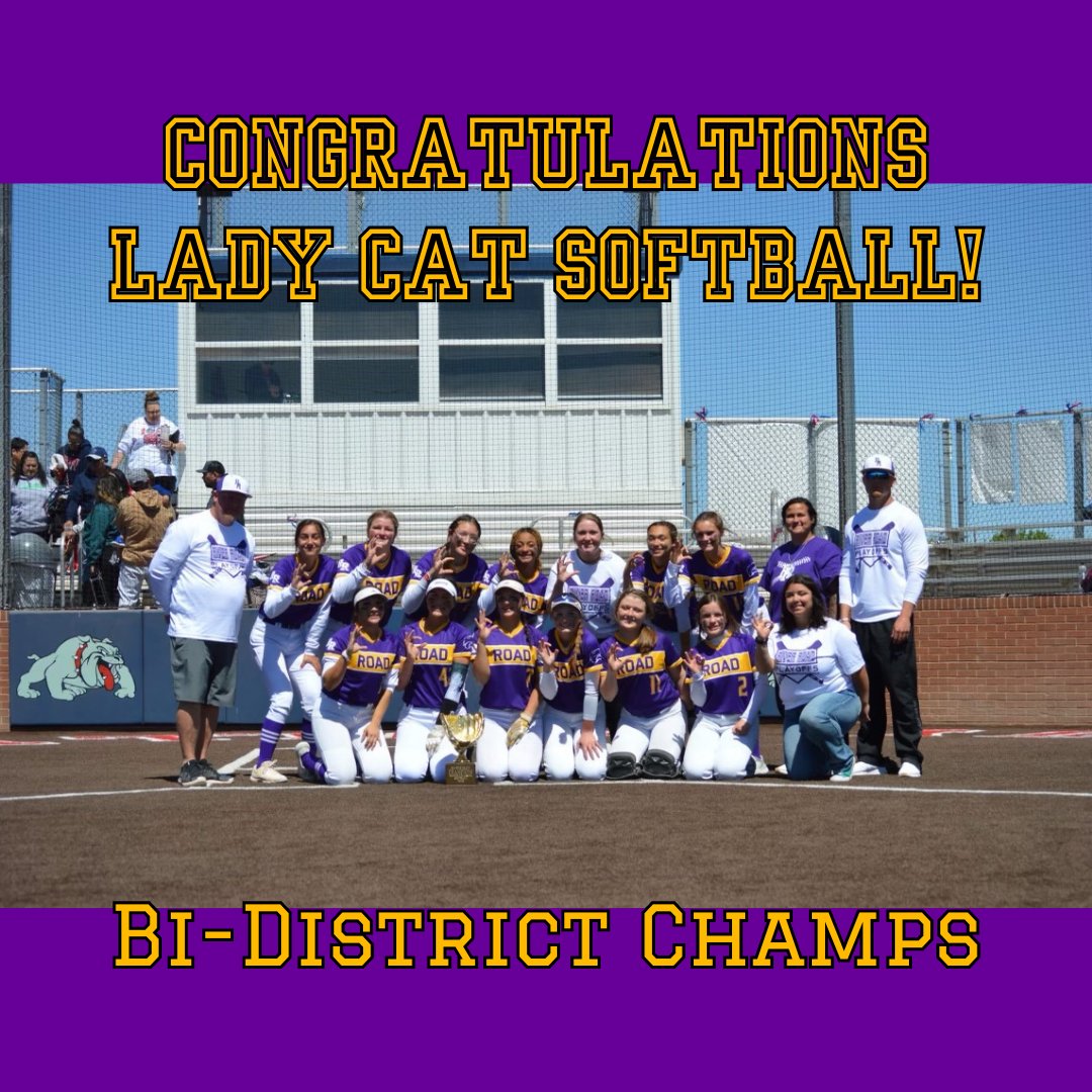 Congratulations Lady Cat Softball! Bi-District Champs
They won both games over Slaton – 23-1; 5-4
They will play Presidio at a time and place TBA.