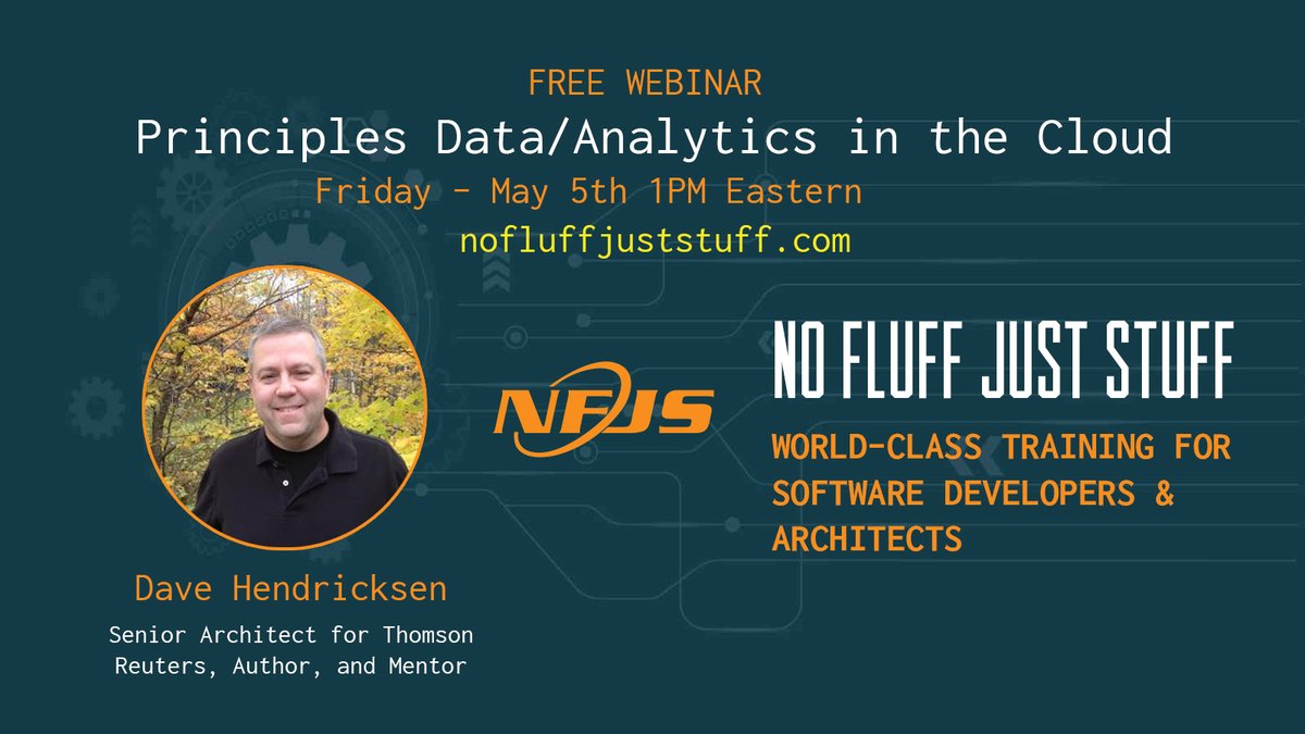nofluff's tweet image. Make sure and join us for our next insightful #nfjs webinar on May 5th @ 1PM ET, &quot;Principles of Data/Analytics in the Cloud&quot; with Dave Hendricksen.  
 nofluffjuststuff.com/webinar/82/pri… 

#dataanalytics #cloudcomputing #webinar