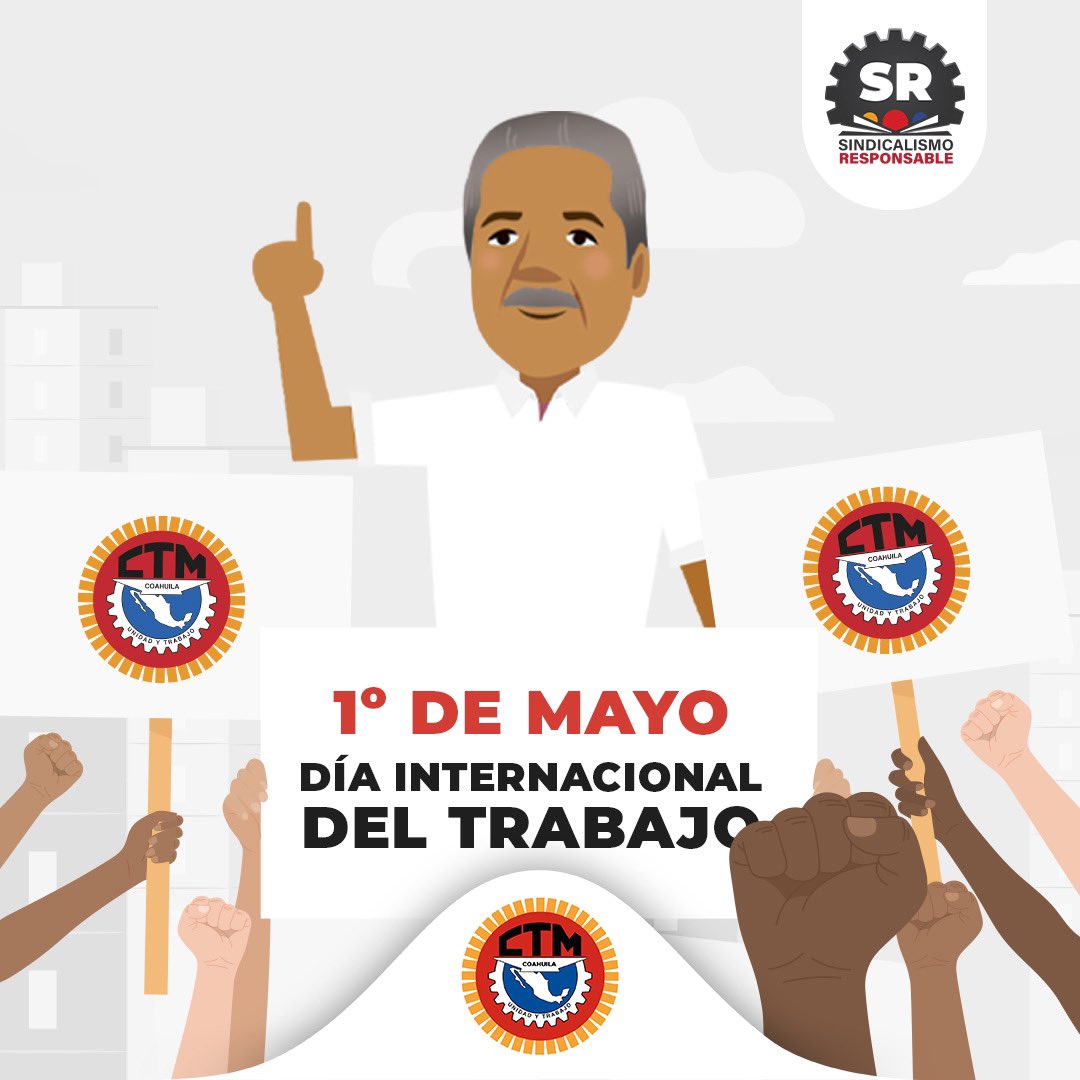 CTM_Coahuila's tweet photo. Este #1deMayo, #DíadelTrabajo, reafirmamos las razones que nos dan existencia; la lucha por mejores condiciones para las y los trabajadores, perseverando por su beneficio, progreso y la justicia social, de la mano de un #SindicalismoResponsable, Progresista y Democrático. https://t.co/zdP20oplUP
