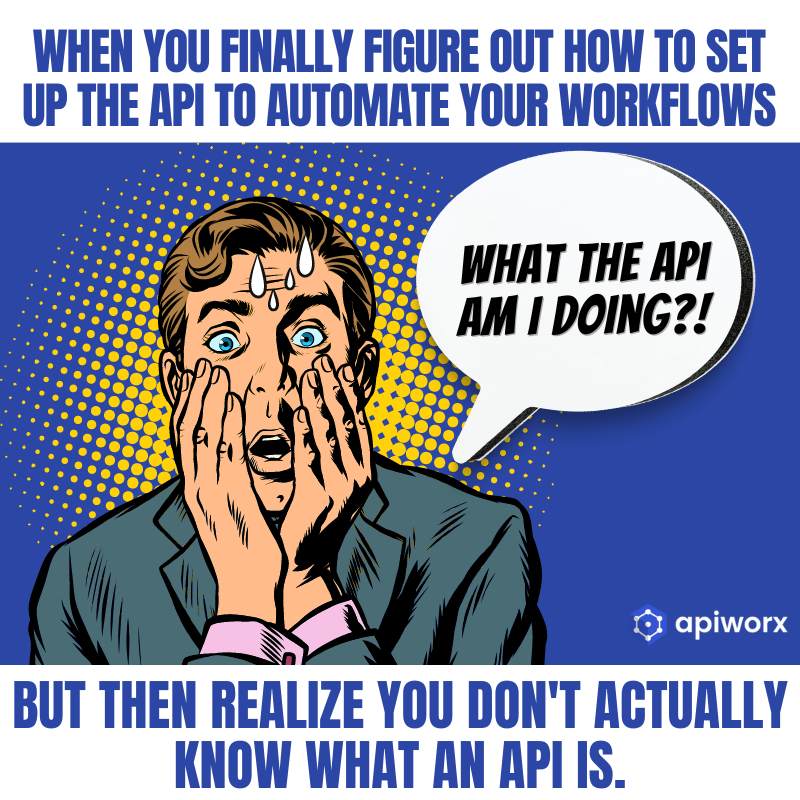 apiworx's tweet image. 🤔 When you finally automate your ecommerce workflows with an API...but then realize you don't know what an API is! 😅 

Time to call a friend! 🤙 Let Apiworx take the integration off your to-do list. 🚀

#EcommerceProblems #ecommerceworkflows #ecommerceautomation #Apiworx #API