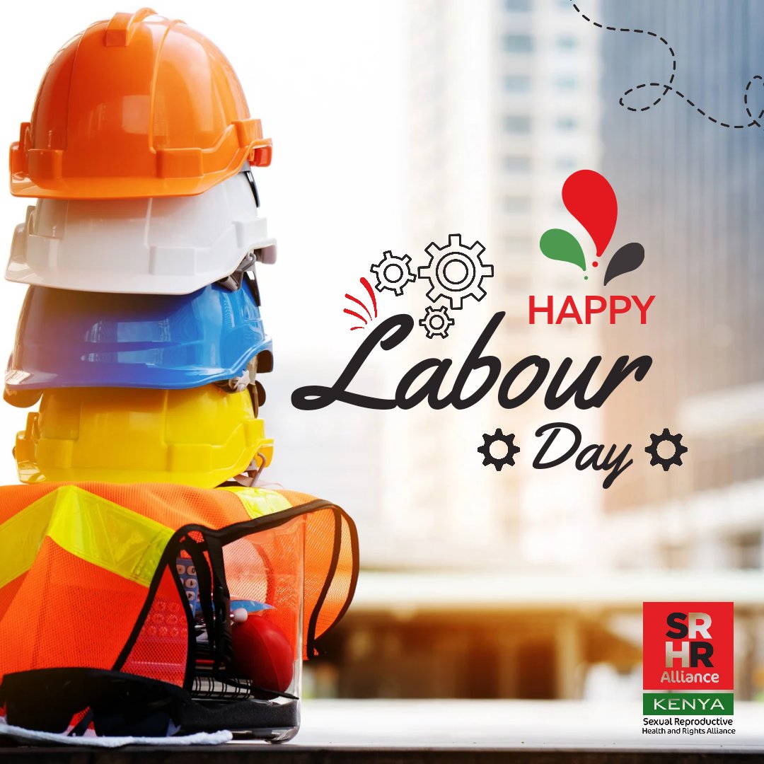 KenyaSRHR's tweet photo. The Kenya SRHR Alliance Wishes Everyone a Happy Labour Day. Let us continue building ourselves and our Nation in the midst let us love and take care of our mental and physical health
#LabourDay 
#AllianceListens https://t.co/9noRPem1el