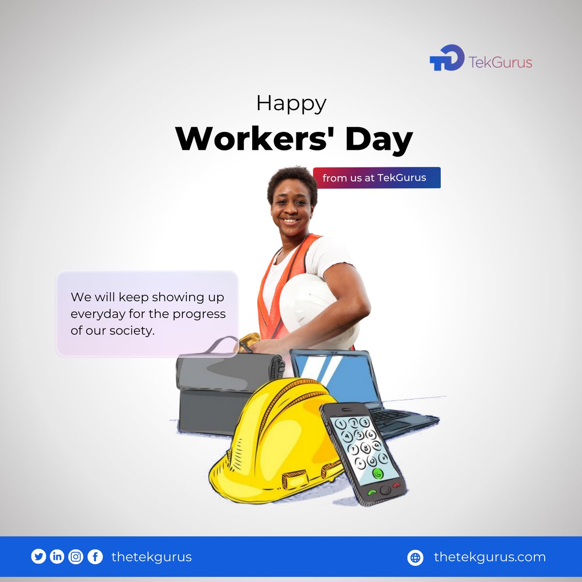 theTekGurus's tweet photo. As we are resting today, let's always remember why we are working and who we are truly working for.
Happy Workers' Day! from us all at TekGurus.
@NITDANigeria @FMoCDENigeria
#workersday2023 #1stmay #nigerianworkersday #tekgurus https://t.co/1JuxGpuEhs