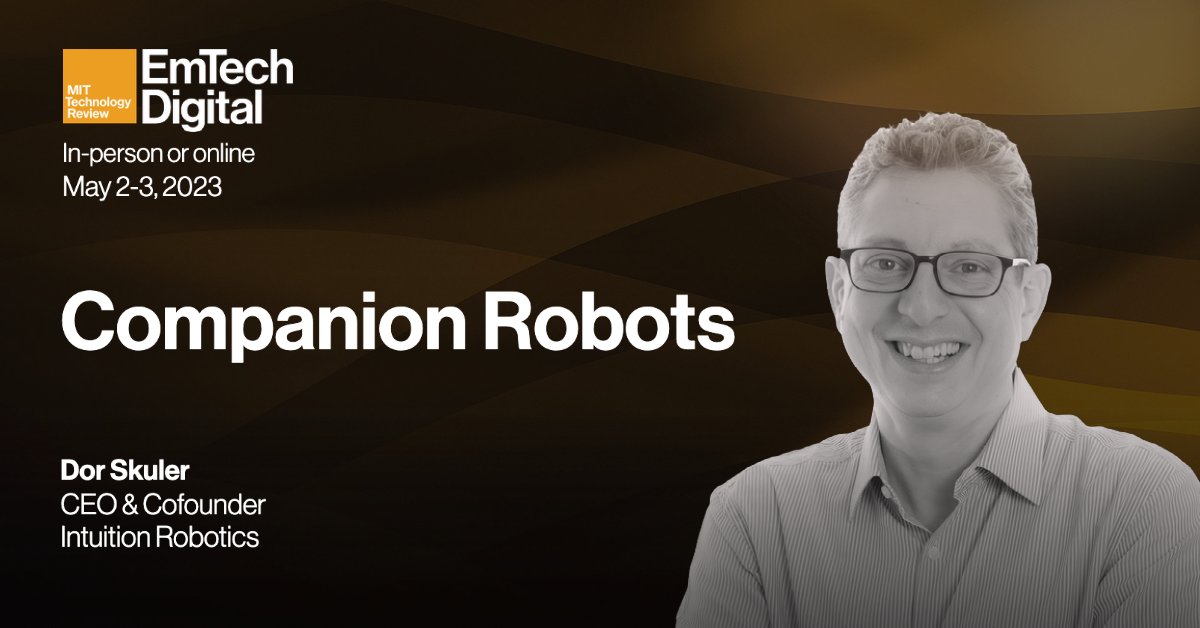 intuitionrobo's tweet image. Looking forward to the @techreview #EmTechDigital event this week! Don&apos;t miss @dorskuler&apos;s session tomorrow (3:30pm ET) on #CompanionRobots to hear how #AI is giving robotics an emotional boost towards the goal of providing medical, emotional, and personal assistance in the home.