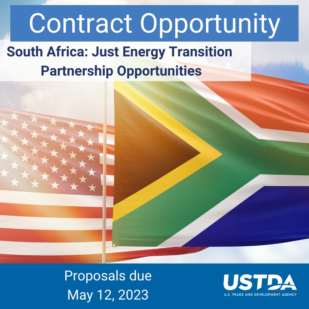 USTDA's tweet photo. USTDA seeks proposals from U.S. contractors to help guide its decision-making on the funding of #CleanEnergy and #ClimateInfrastructure projects in support of Just Energy Transition Partnership in #SouthAfrica. Apply by May 12: https://t.co/6h7gCwtgjq
#ContractOpportunity https://t.co/cDEJKkTukl