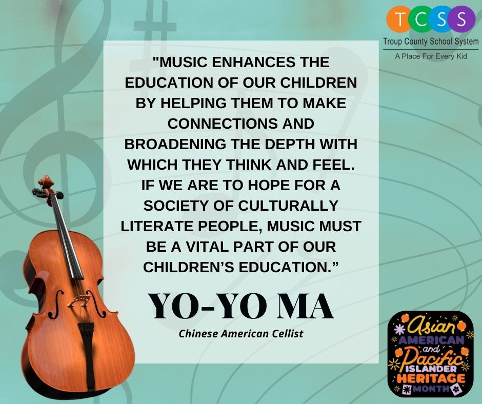 May is Asian Pacific American Heritage Month. Let's kick it off with a quote by multi-Grammy winner Yo-Yo Ma. #aplaceforeverykid #AAPIHeritageMonth