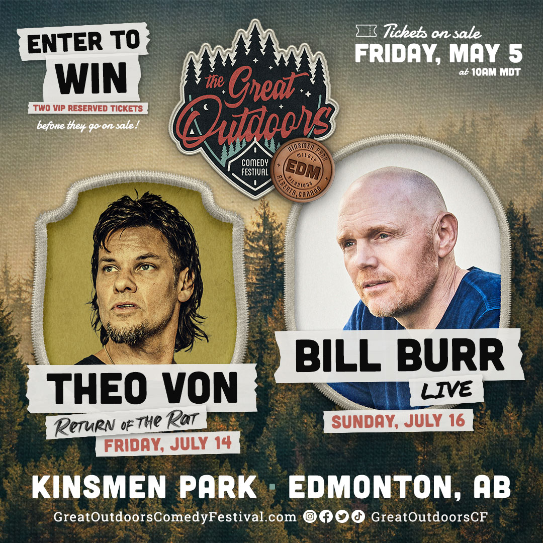 EDMONTON! Friday, July 14: @TheoVon, @sammorril & @laurapeek_ Sunday, July 16: @billburr And because you were so patient, we are doing a WIN THEM BEFORE YOU CAN BUY THEM CONTEST! To enter, just FOLLOW & RETWEET! Contest closes May 4th at 12pm MDT. T&Cs apply. Goodluck!