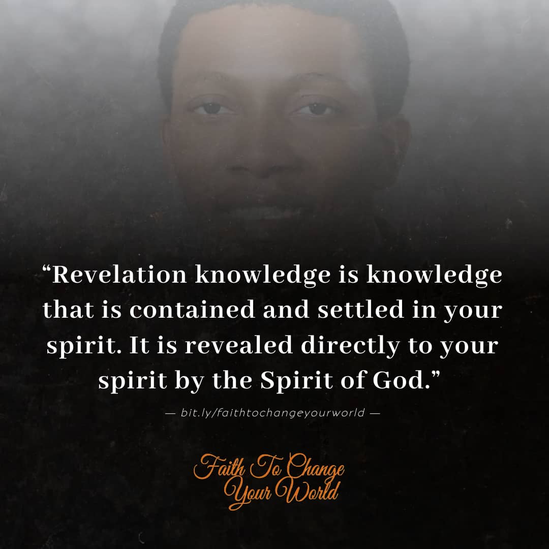 Chidi_Ifoh's tweet photo. Revelation knowledge is revealed directly to your spirit by the Holy Spirit.

We need this rhema to move forward in life. https://t.co/kuF7AReAY3