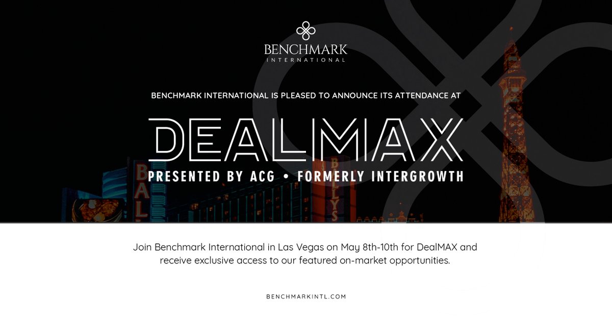 benchmarkgroup's tweet photo. We will be attending ACG's DealMax Conference May 8th-10th in Las Vegas, Nevada! Connect with Alexander Nye and Chirag Patel at the event to learn our acquisition opportunities coming to market. 

#BenchmarkInternational #ACG #Dealmax #MiddleMarket #Dealmakers #LasVegas https://t.co/Fgy0hNwhOh