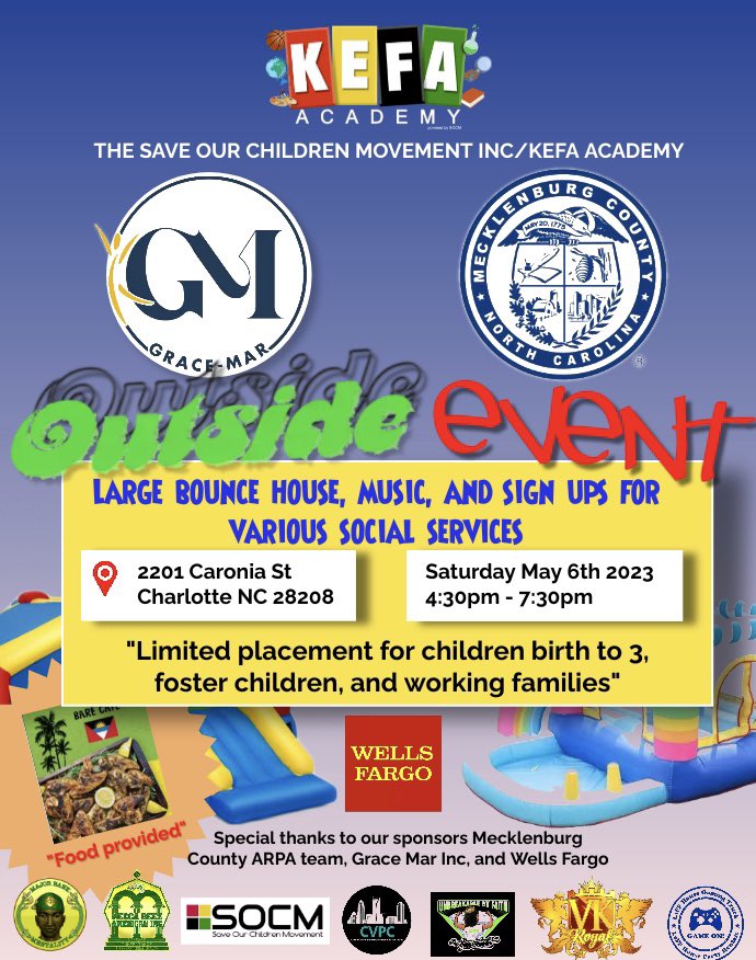 KEFA_Academy's tweet photo. FREE! Saturday, May 6, 2023 @ 4:30pm, don’t miss this event for children, youth &amp; adults! Food, music, bounce house, community services &amp; more. #KEFA #SOCM #VkRoyal #WellsFargo #GraceMar #MecklenburgCounty https://t.co/Fr2dHhYzmc