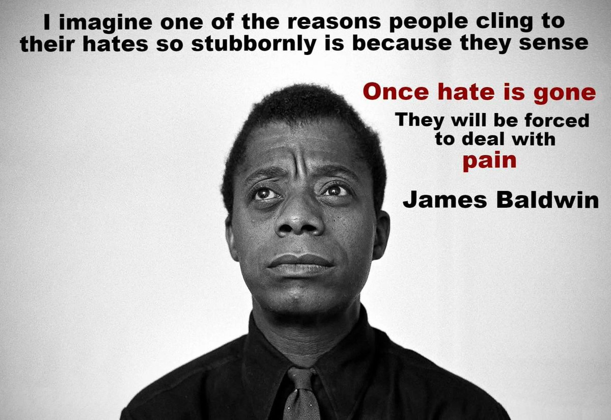 I'm often asked how I handle the venom I sometimes get on here. While I don't always do so well, the answer is simple: I sincerely believe this James Baldwin quote is true. Whenever I get hatred or hostility from people, all I see is pain—and it triggers my compassion for them.
