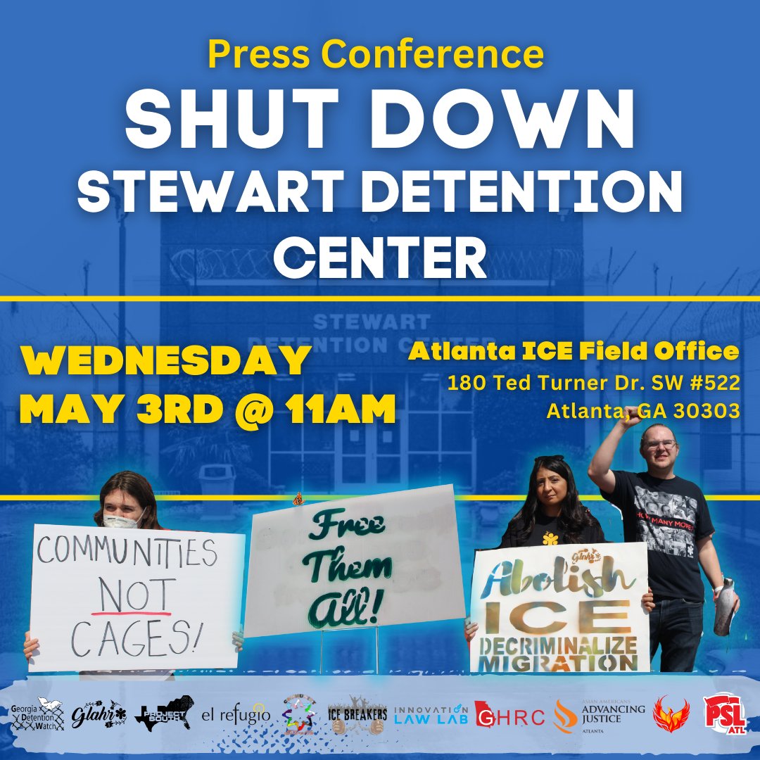 GLAHR_'s tweet image. On Wednesday, May 3, GLAHR along with the organizations listed below will hold a press conference in front of the ICE Field Office in Atlanta, Georgia. Advocates are calling on [the Biden Administration/Mayorkas] to shut down Stewart Detention Center (SDC).