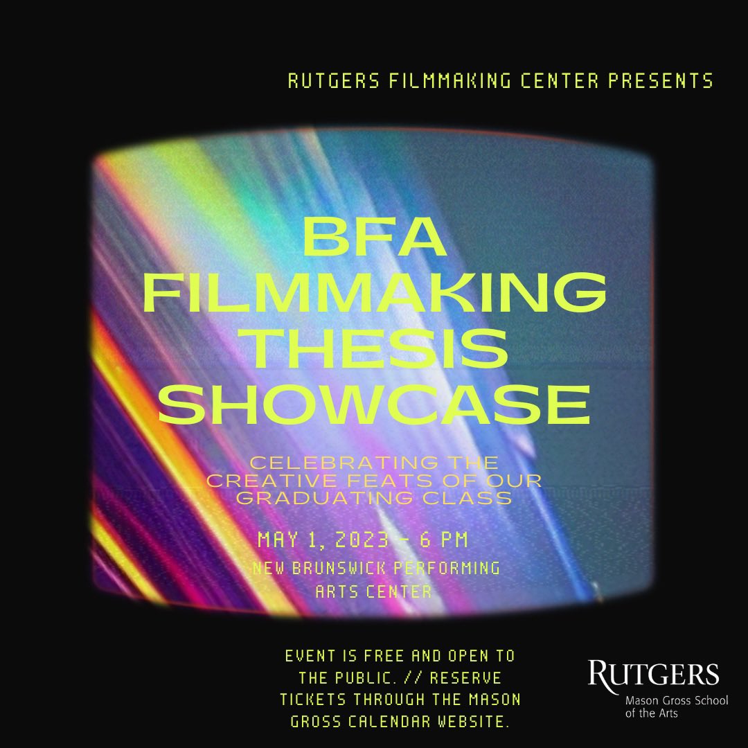 RU_Film's tweet photo. 🎥 Our Senior Thesis Showcase is tonight! 
🎟 Reserve your tickets ahead with the link below or snag them upon arrival at @NewBrunswickPAC 
🌟 Come support our filmmakers, they’ve got some amazing work to show you!

https://t.co/jAtb2hi0ST https://t.co/VfExgQ7AaI