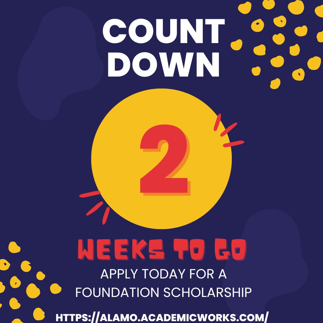 📣📣📣Apply NOW!!! The general Foundation Scholarship Application is OPEN until May 15! Apply at alamo.academicworks.com today!