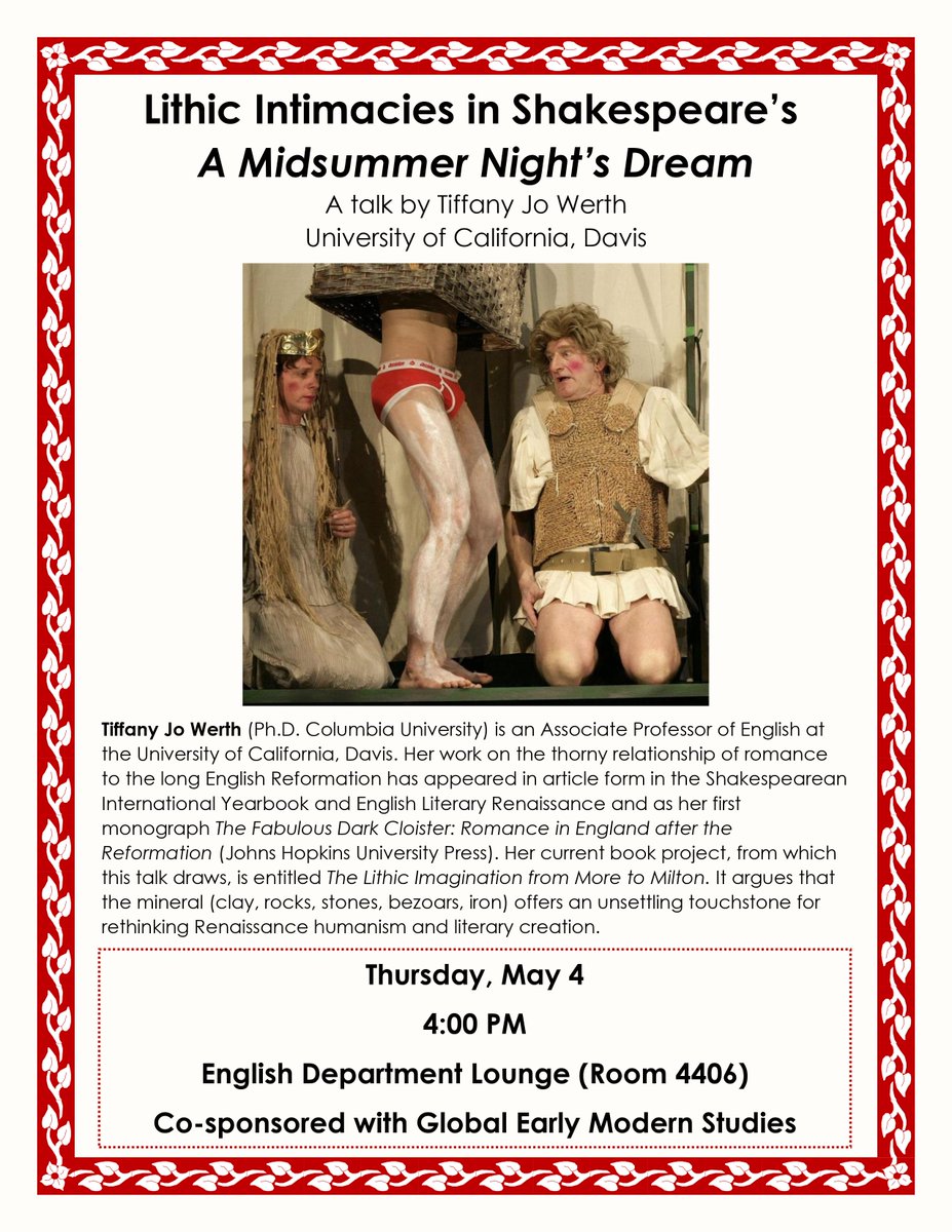 CUNYenglish's tweet photo. THURSDAY @ 4PM: Join us in the Dept. Lounge (Room 4406) for "Lithic Intimacies in Shakespeare's A Midsummer Night's Dream", a talk by Dr. Tiffany Jo Worth! More details on the poster below. https://t.co/oaHa7qLiGP
