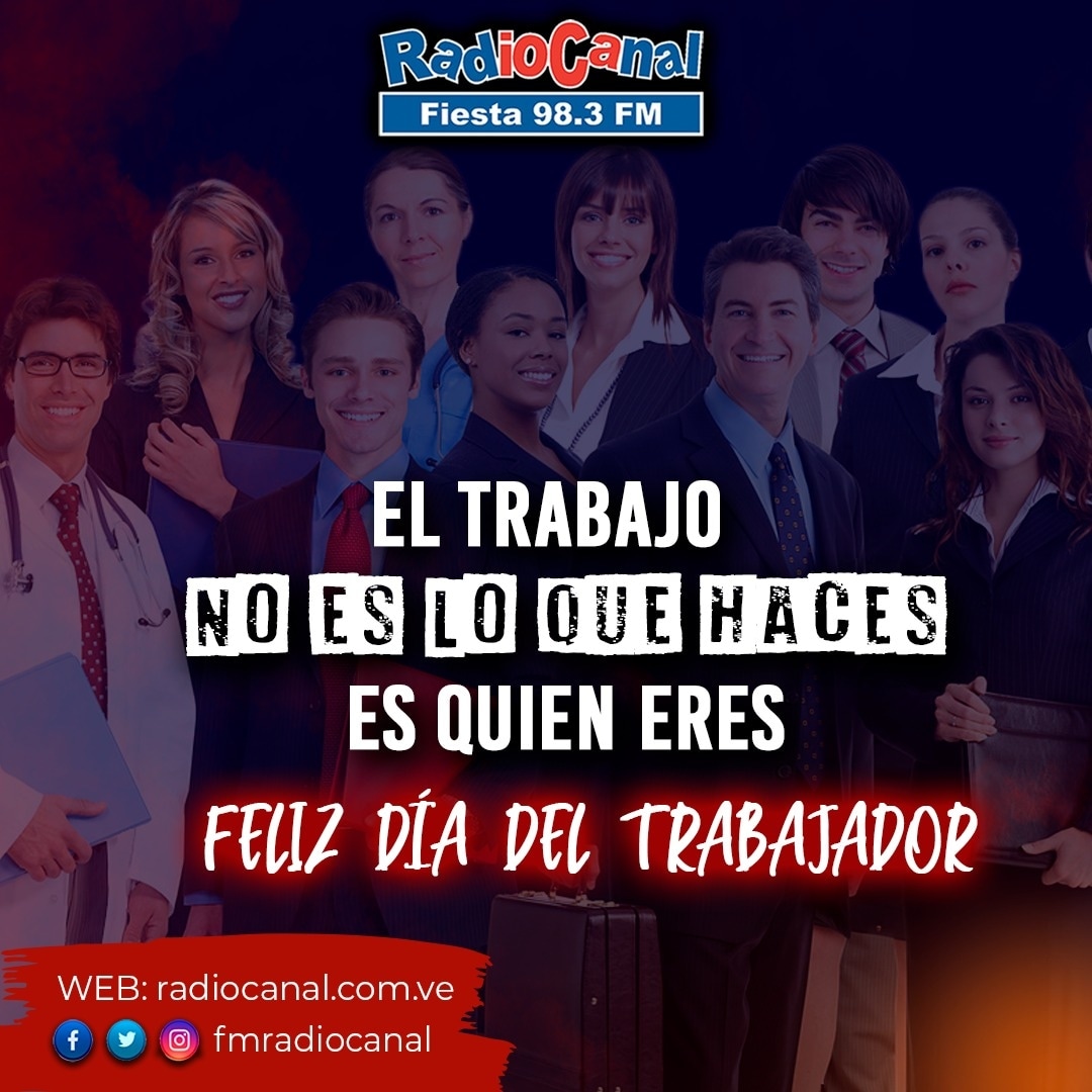 Feliz día del trabajador les desea el equipo de Radiocanal 98.3 FM! 📻🥳

Seguimos día a día dando lo mejor, apostando a Venezuela.