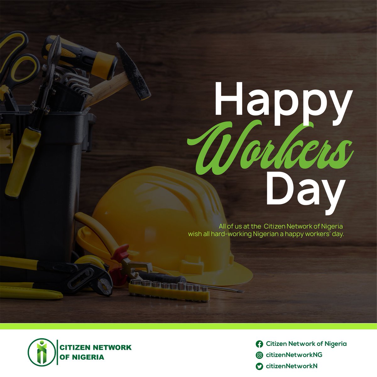 CitizenNetworkN's tweet photo. All of us at the  Citizen Network of Nigeria wish all hard-working Nigerian a happy workers' day.

We recognize your input in making the country a better place for every citizen.

#WorkersDay #LabourDay https://t.co/bcFalOKI0x