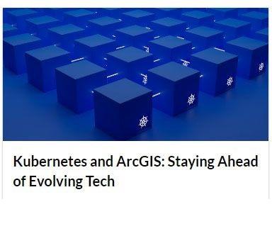 The deployment of #ArcGISEnterprise on #Kubernetes is an exciting new frontier for #IT architects. To learn more, watch this recorded #webinar with #Esripartner @roktech on best practices for getting started with Kubernetes. ow.ly/tL8E50O5GPG