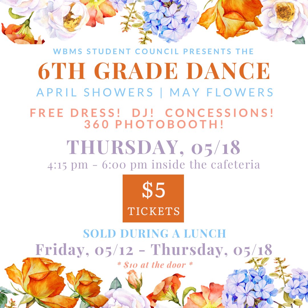 WBMS_STUCO's tweet photo. ‼️ATTENTION ALL 6th GRADERS ‼️ SAVE THE DATE!!! 🤩 💐 https://t.co/6ONMWQNs8Y