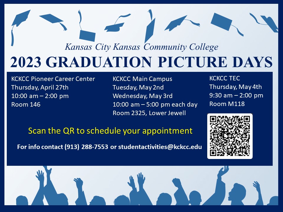 2023 Graduation Picture Day! Scan the QR code on the flyer to schedule your appointment! #KCKCCProud