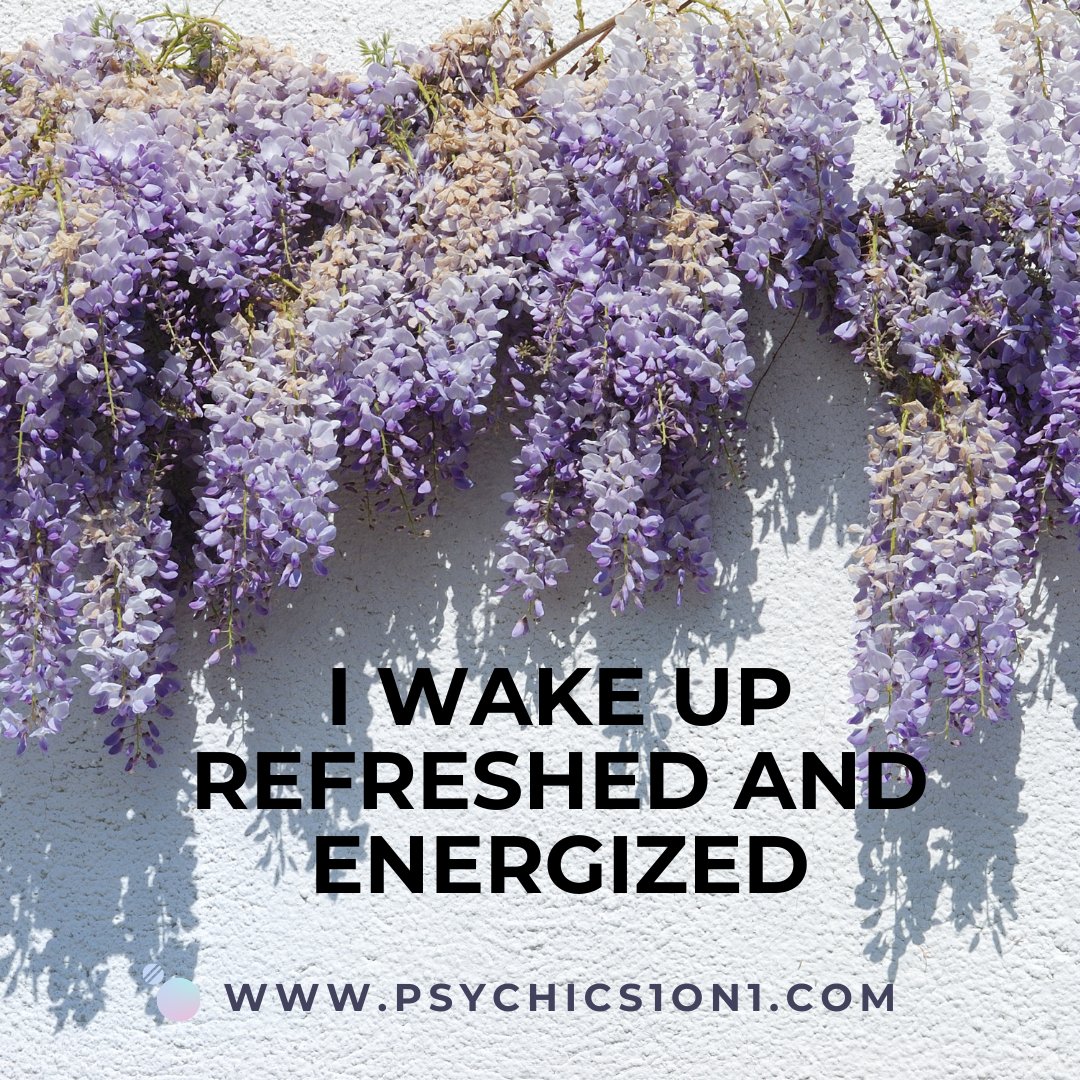 Add an extra spring to your step this May with the following affirmation 💜

“I wake up refreshed and energized.”

#Psychics1on1 #affirmationsoftheday