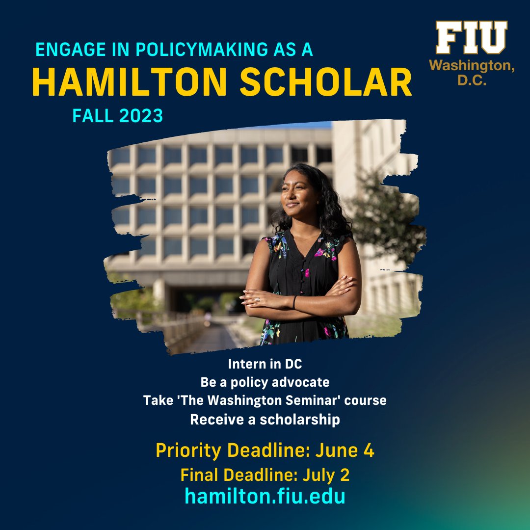 FIUCommunity's tweet photo. Interested in interning in DC? The Hamilton Scholars Program is an opportunity for FIU student advocates who seek to impact the area they are most passionate about and launch their careers during an academic semester in the nation's capital. 👏
Apply: https://t.co/Njh2VNPoku📲 https://t.co/dHAO2XWAn5