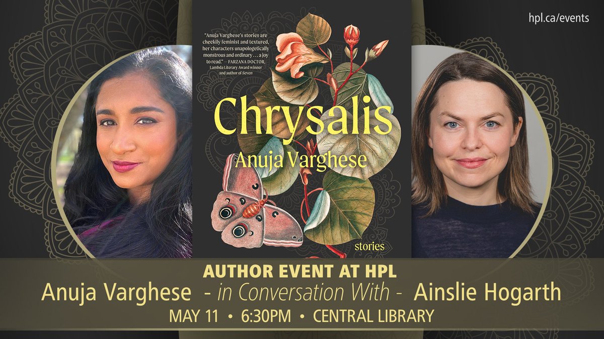 HamiltonLibrary's tweet photo. Local author @Anuja_V discusses her debut short story collection, Chrysalis, at Central Library on Thursday, May 11, 6:30 pm. Author @AinslieEm will interview Varghese.
https://t.co/dFjZIdvISn
#HamOnt #SpotlightOnLocal #authortalk #authorevent https://t.co/9GMom3AODj