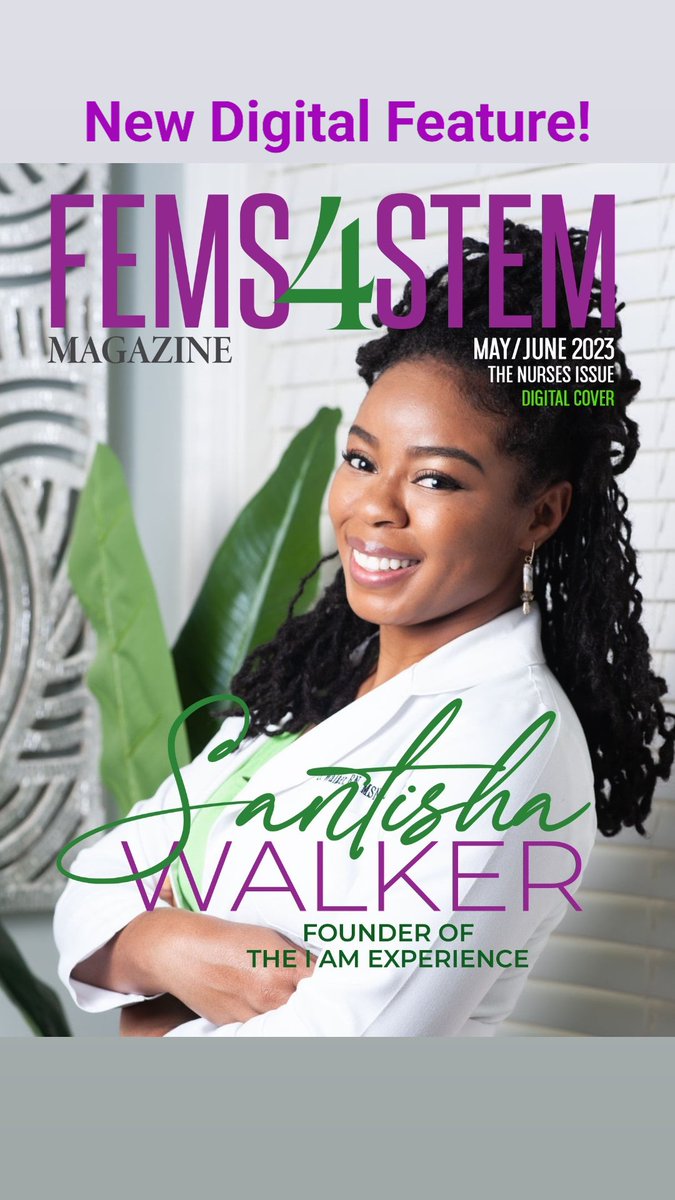 fems4STEMMag's tweet photo. 🎤 Do you know what today is? It's the 1st day of Nat'l Nurses Month!! This week is dedicated to cultivating &amp; maintaining optimal mental health and physical well-being. Meet May/June @fems4STEMMag digital cover girl, Santisha Walker. 

https://t.co/XkkXeyft9g

#fems4stemmag https://t.co/OhgCZeMhMK