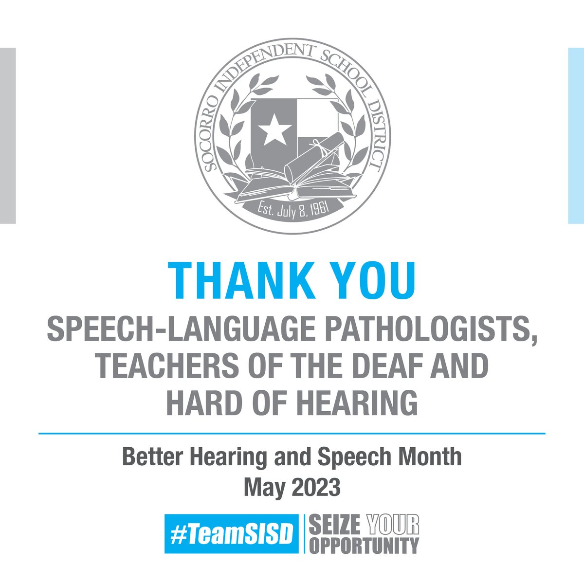SocorroISD's tweet photo. May is Better Hearing &amp; Speech Month and an opportunity to spread awareness about communication disorders! Thank you to our #TeamSISD speech-language pathologists and teachers of the deaf and hard of hearing who promote efficient and effective outcomes for students. https://t.co/kk88f2XxkL
