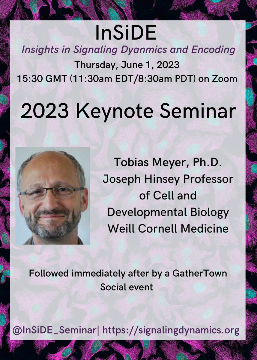InSiDE_Seminar's tweet image. InSiDE 2023 is starting June 1st! We will kick off the series with Keynote lecture by @TobiasMeyerLab followed by a social on GatherTown. Click the link in our bio to be added to the mailing list for the Zoom link!
