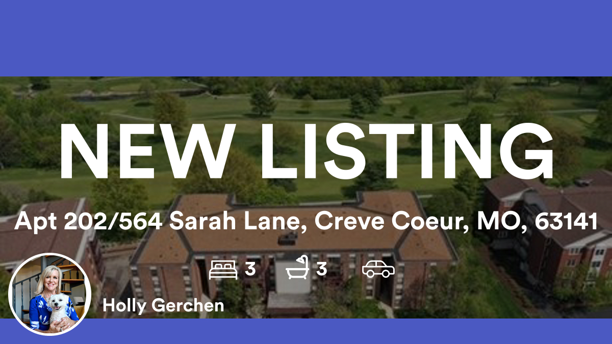 HollyGerchen's tweet photo. 🛌 3 🛀 3
📍 Apt 202/564 Sarah Lane, Creve Coeur, MO, 63141

My latest listing on RateMyAgent.
 2012008377
https://t.co/gQRYqg0hk0

...
#ratemyagent #realestate #eXp_Realty_LLC https://t.co/0jgjNrIyKG