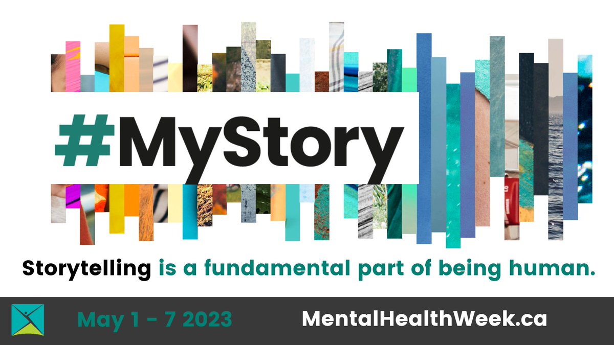 May 1-7 is CMHA's 72nd Mental Health Week. Theme: MY STORY, highlights community champions, programs &amp; universal mental health care. Share your valuable story and let's connect through storytelling! #MentalHealthWeek