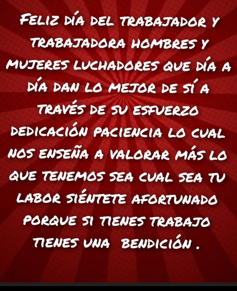 Feliz Dia   todos los y las trabajadoras de  patria Venezolan#TrabajoYPatria <a href="/ceimargaritas/">CEI AÑO INTERNACIONAL DEL NIÑO DE LAS MARGARITAS</a> <a href="/_LaAvanzadora/">Yelitze Santaella</a> <a href="/NicolasMaduro/">Nicolás Maduro</a> <a href="/Berzabethg1/">Berzabethgandicaoficial</a> @ZonaEducTachira @MPPEDUCACION