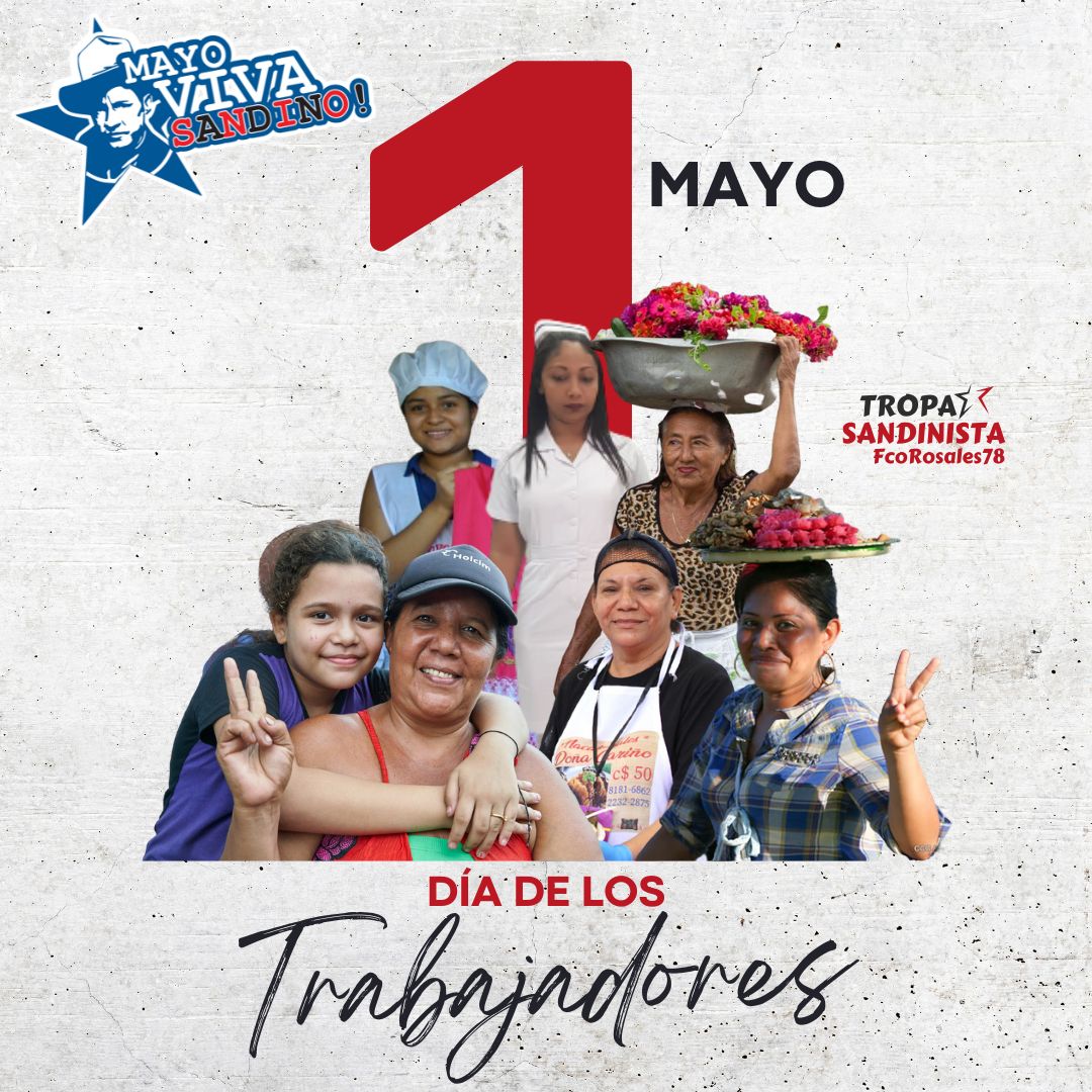 NICARAGUA 🇳🇮 

Cuando comieres el trabajo de tus manos, Bienaventurado serás, y te irá bien. 
Salmos 128:2.

FELIZ DÍA DE LOS TRABAJADORES!
#01Mayo 
#MayoVivaSandino 
#TropaSandinista 
@TE2021