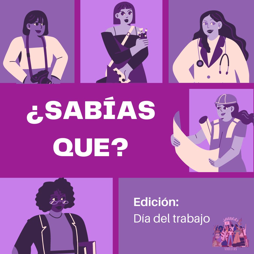 SororasVioletas's tweet photo. #SabíasQue
En este #DiaDelTrabajo2023, es importante reflexionar sobre el papel fundamental que han tenido las mujeres por la igualdad, equidad  laboral y de género. 1/2 https://t.co/lSusVxmUGm