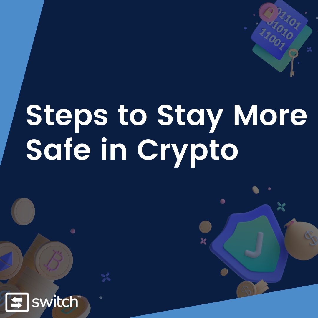 switch_rewards's tweet photo. Steps to stay more safe in crypto π§΅ 1/6
#blockchain #crypto #eth #cryptosafety #btc #switchrewardcard #switchblockchain https://t.co/ftiQ1dUvIi