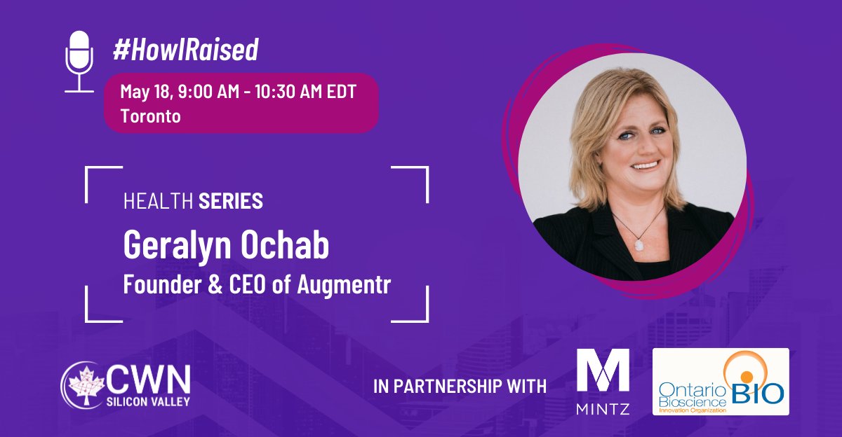 Mark your calendars! <a href="/GeralynOchab/">Geralyn O</a>, Founder &amp; CEO of Augmentr, will be joining us for our #HowIRaised Health edition on May 18.  

➡️ Space is limited so save your spot here: bit.ly/3LKUm2P

Location: Mintz, 200 Bay Street, RBC Plaza South, 48th Floor, Toronto