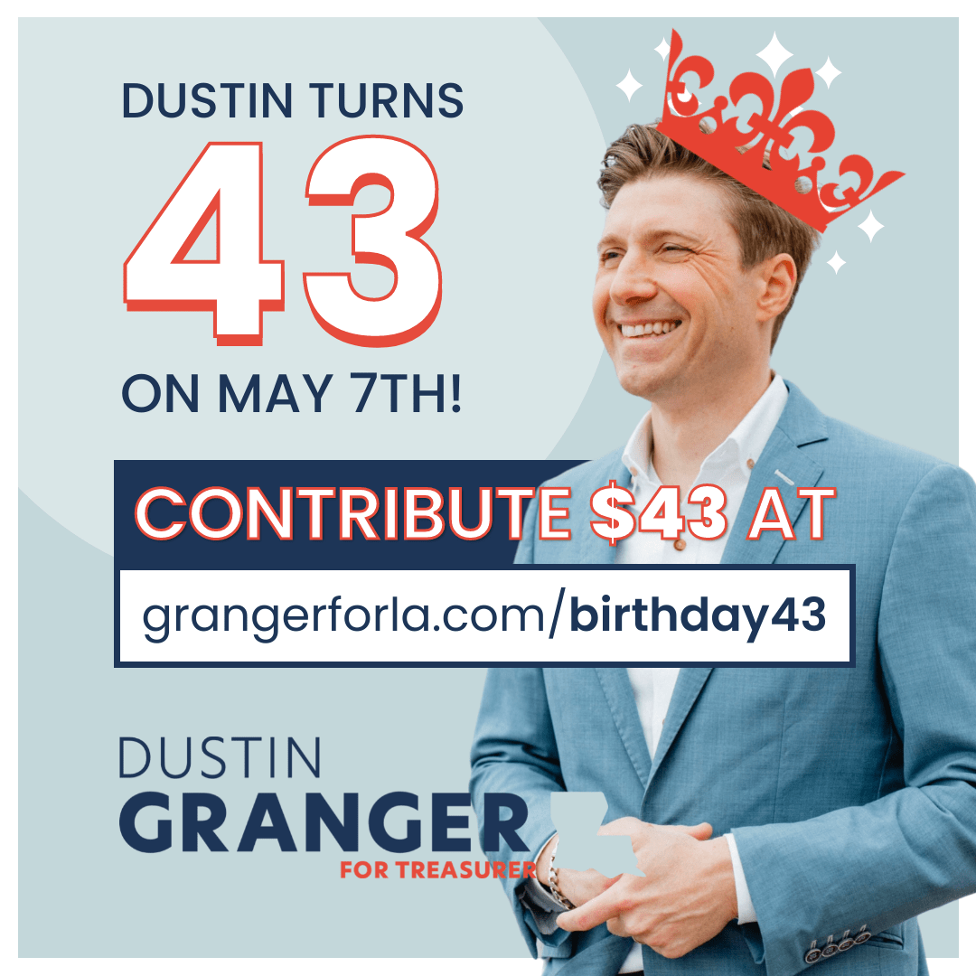 GrangerForLa's tweet photo. 🤫From #TeamGranger: Dustin’s 43rd birthday is on May 7th - in one week!
Help us celebrate by helping Louisiana's future shine brighter. Contribute $43 today to elect a Treasurer who has extensive experience managing finances!
https://t.co/MQ6C6nR9Is
#lalege #lagov https://t.co/wqtcCI1NbB