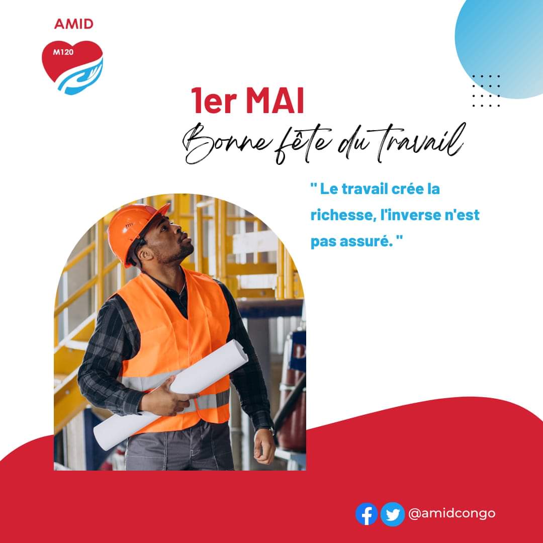 " Le travail crée la richesse, l'inverse n'est pas assuré " Taha-hassine Ferhat 

Bonne fête💯 à tous les travailleurs👏🧑‍🚒🧑‍✈️👷‍♂️👨‍🔧👨‍🍳👨‍💻

#Amid #1ermai #fêtedutravail #ChezMoiAuCongo