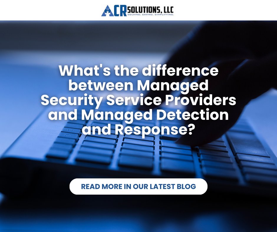 ACR_Solutions's tweet photo. Learn more about the different types of services including Managed Security Service Providers (MSSP) and Managed Detection and Response (MDR) services in our latest blog at https://t.co/CW0AiZQvCp https://t.co/GnaSEmHdHk