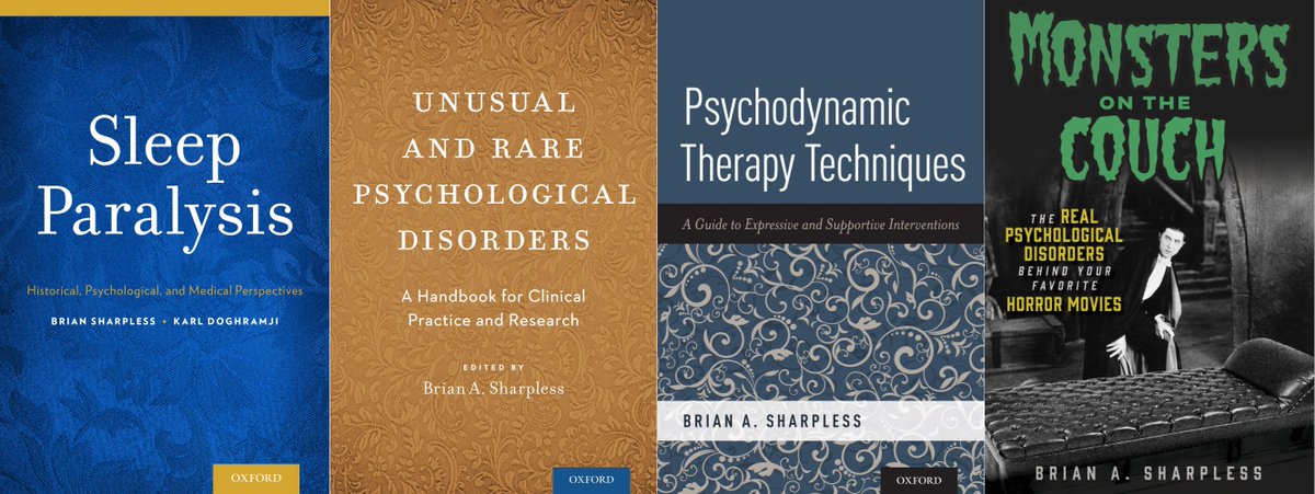 briansharpless's tweet photo. Books available through Oxford University Press  and my new one with Chicago Review Press (release date = October 3rd)
@OxUniPress @ChiReviewPress
#psychodynamictherapy #sleepparalysis #explodingheadsyndrome #parasomnias #psychopathology #HorrorMovies #horror #psychology https://t.co/BoboGeBDns