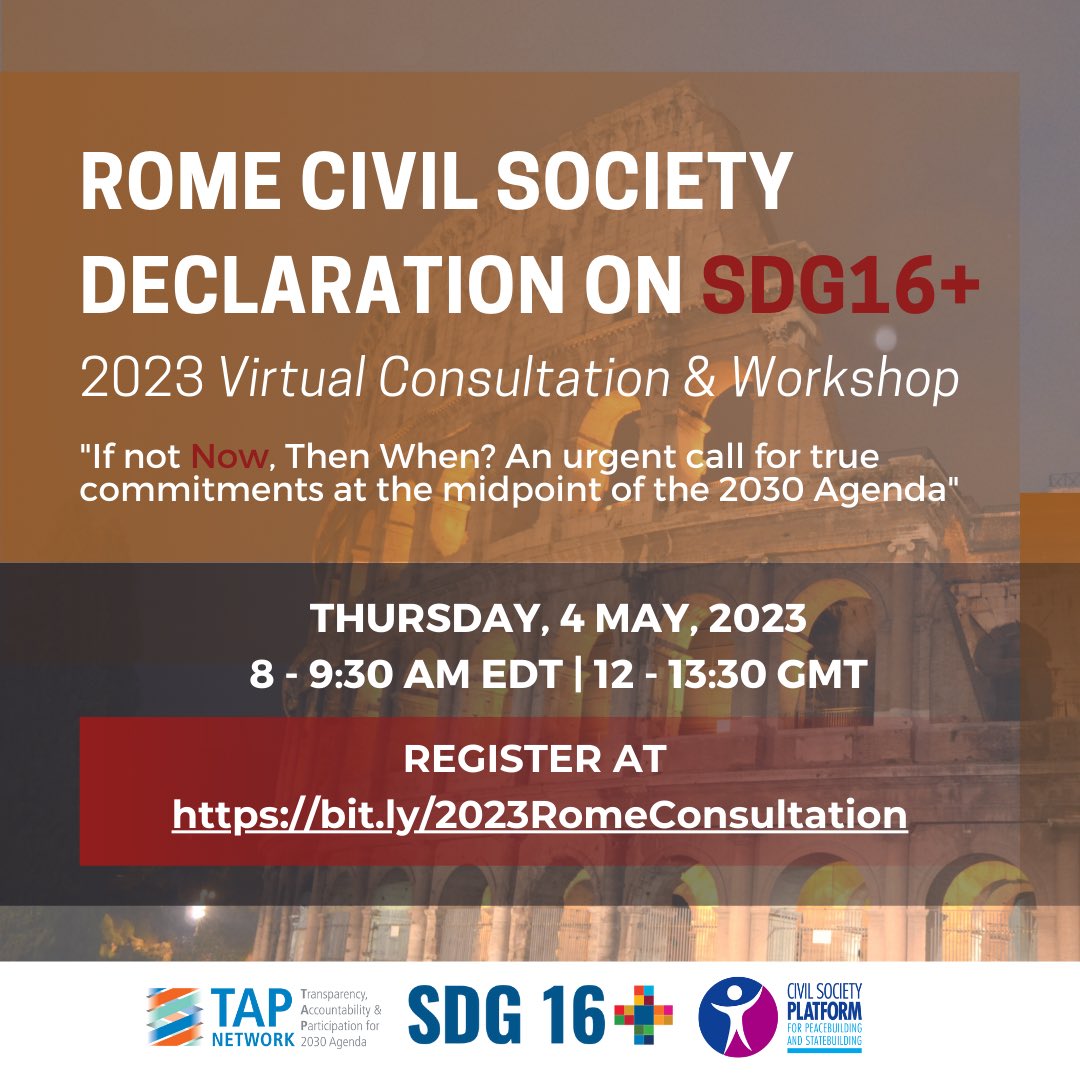“If Now Now, Then When: An urgent call for transformative #SDG16+ commitments at the midpoint of the #2030Agenda” Please join us this Thursday and add your voice in this important consultation ahead of the 2023 #SDG16Conference. 🔗 to register: bit.ly/2023RomeConsul…