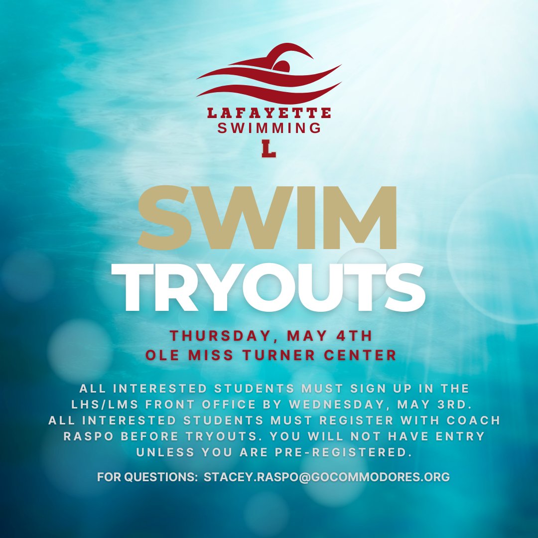 LafCo_Athletics's tweet photo. Swim Tryouts
Thursday, May 4th
Ole Miss Turner Center

All interested students must sign up in the LHS/LMS front office by Wednesday, May 3rd.
All interested students MUST register with Coach Raspo before tryouts. You will not have entry unless you are pre-registered.
@LafCo_Swim https://t.co/zcex9Z3FxM