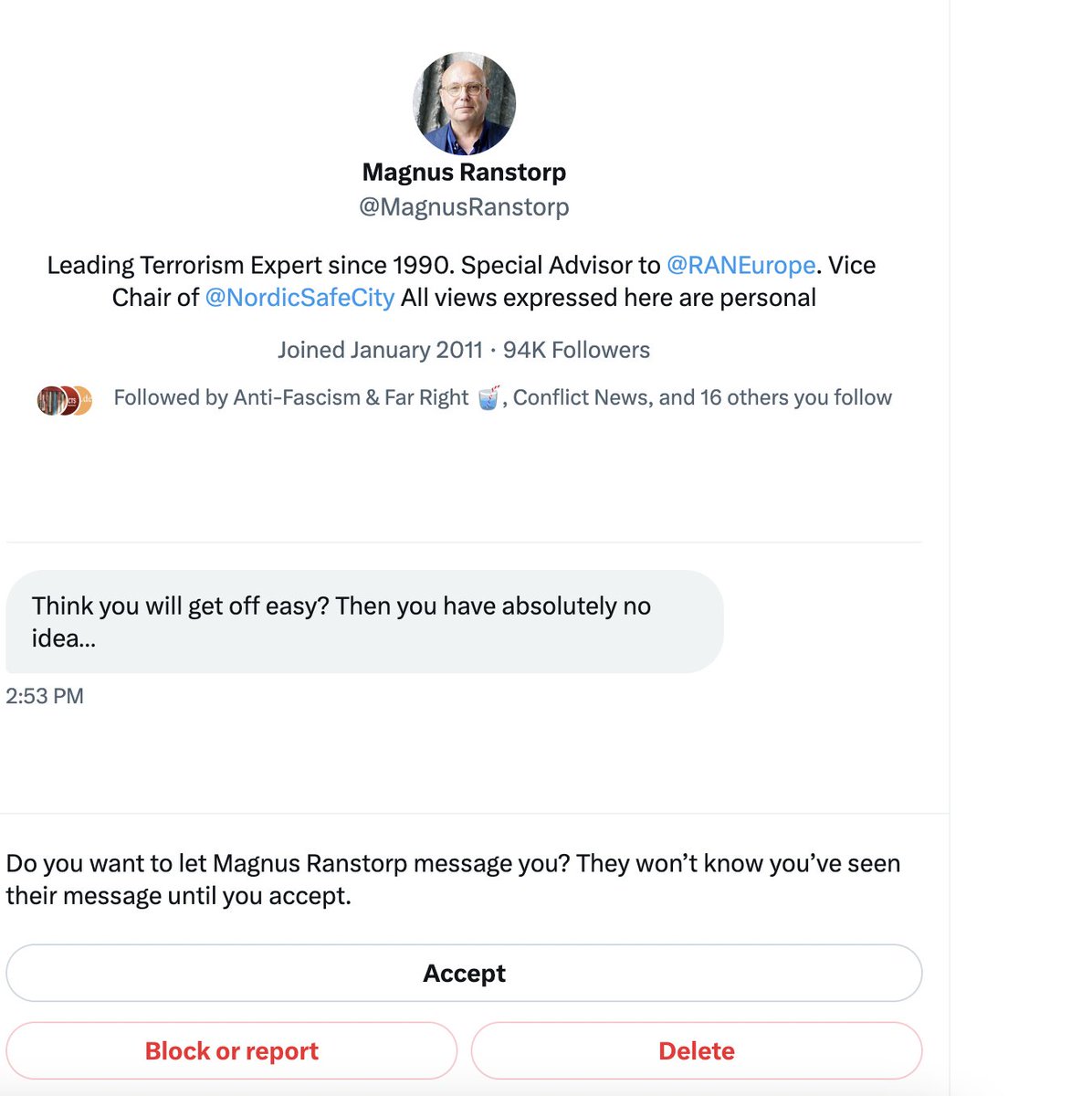 Is this a threat? I just received this awkward message from <a href="/MagnusRanstorp/">Magnus Ranstorp</a>. How do you understand this? More on him here: bridge.georgetown.edu/research/facts…  #islamophobia #thinktank #CREAM #racism