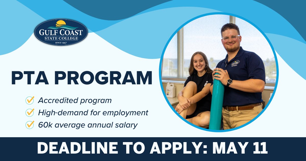 Job growth for Physical Therapist Assistants (PTAs) is projected to grow 24% over the next several years (source: BLS).

The deadline to apply for our next class is quickly approaching, Thursday, May 11, 2023.
Get started at gulfcoast.edu.